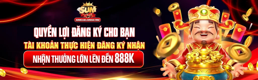 sumclub banner đang ký tài khoảng nhận 888k